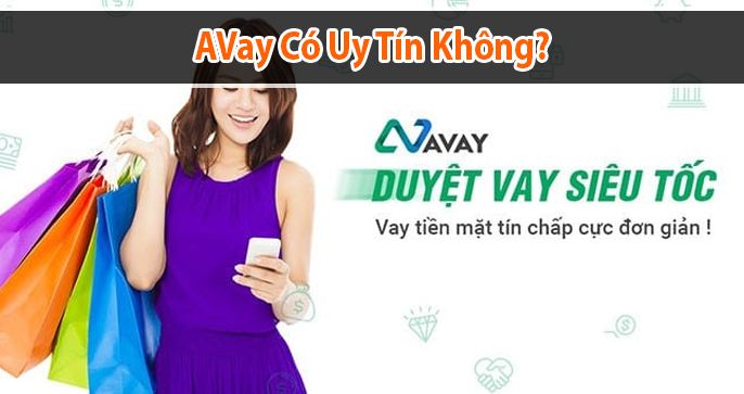 Avay là gì? Vay tiền tại Avay có uy tín không?