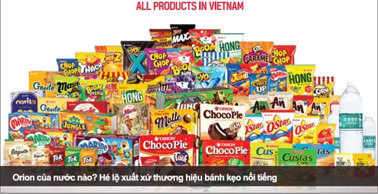 Orion của nước nào? Hé lộ xuất xứ thương hiệu bánh kẹo nổi tiếng