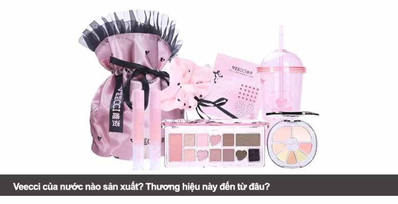Veecci của nước nào sản xuất? Thương hiệu này đến từ đâu?