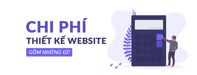 Chi phí làm website bán hàng là bao nhiêu?