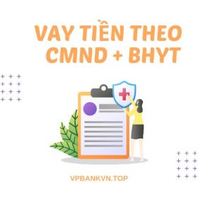 Cách Vay Tín Chấp Bảo Hiểm Y Tế Lãi Suất Thủ Tục Mới Nhất