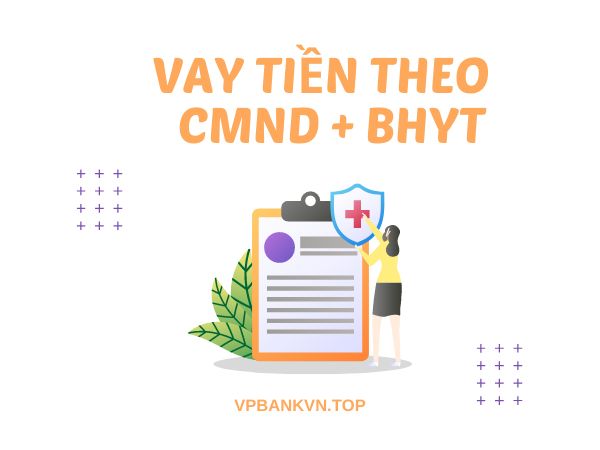 Cách Vay Tín Chấp Bảo Hiểm Y Tế Lãi Suất Thủ Tục Mới Nhất