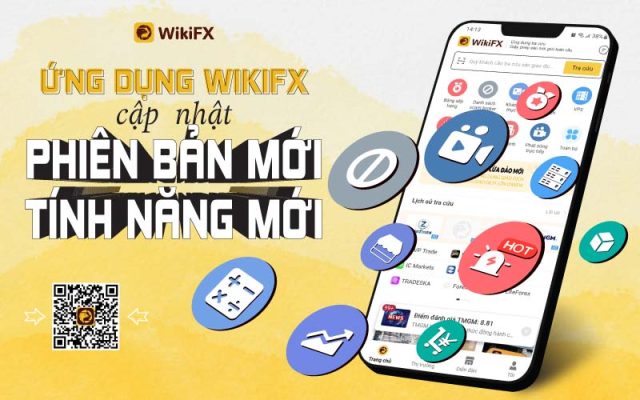 Ứng dụng WIKIFX cập nhật phiên bản mới, tính năng mới bạn cần biết