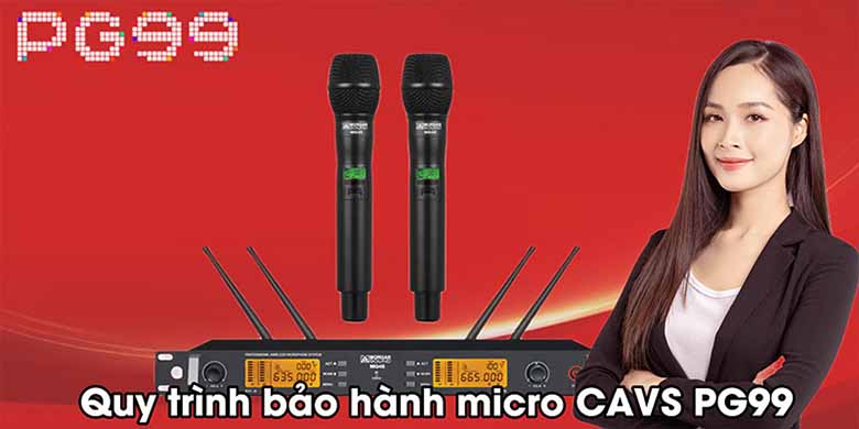Quy trình bảo hành sản phẩm PG99
