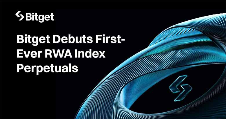 Ra mắt hợp đồng vĩnh cửu RWA Index: Bitget đưa cổ phiếu Mỹ lên blockchain