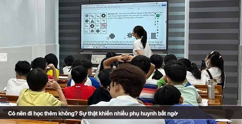 Có nên đi học thêm không? Sự thật khiến nhiều phụ huynh bất ngờ 