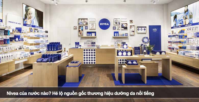 Nivea của nước nào? Hé lộ nguồn gốc thương hiệu dưỡng da nổi tiếng